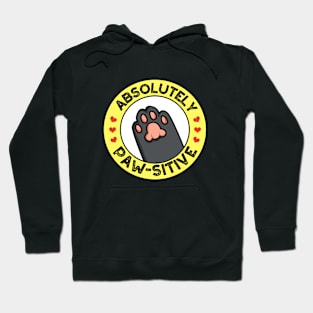 Absolutely Pawsitive Cute Positive Animal Pun Hoodie